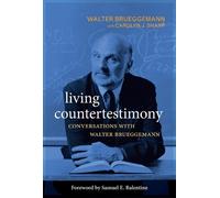 Walter Brueggemann Living Countertestimony (Tascabile)