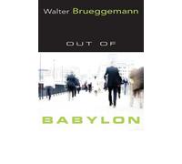 Walter Brueggemann Out of Babylon (Tascabile)