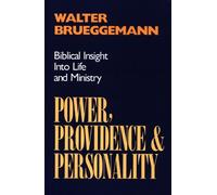 Walter Brueggemann Power, Providence, and Personality (Tascabile)