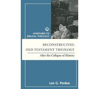 Walter Brueggemann Reconstructing Old Testament Theology (Tascabile)