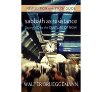 Walter Brueggemann Sabbath as Resistance (Tascabile)