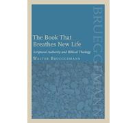 Walter Brueggemann The Book That Breathes New Life (Tascabile)