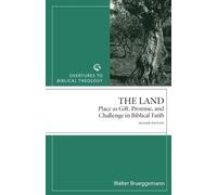Walter Brueggemann The Land (Tascabile) Overtures to Biblical Theology