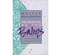 Walter Brueggemann The Message of the Psalms (Tascabile)