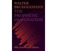 Walter Brueggemann The Prophetic Imagination (Tascabile)