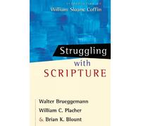 Walter Brueggemann William C. Placher Brian K. Struggling with Scr (Tascabile)