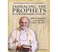 Walter Bruggemann Embracing the Prophets in Contemporary Culture (DVD) Embracing