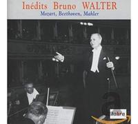 WALTER, BRUNO - INEDITS