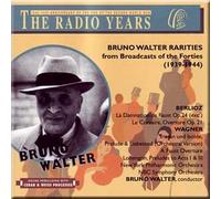 Walter, Bruno - Rarities From Broadcast of the Forties