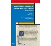 Walter Burley Walter Burley's Commentaries on Aristotle's Par (Copertina rigida)