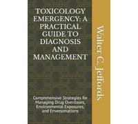 Walter C Jeffords Toxicology Emergency (Tascabile)