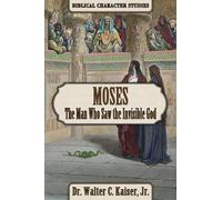 Walter C Kaiser Moses (Tascabile)