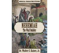 Walter C Kaiser Nehemiah (Tascabile)