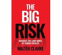 Walter Clarke The Big Risk (Copertina rigida)