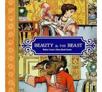 Walter Crane Beauty and the Beast (Tascabile) Walter Crane's Storybook