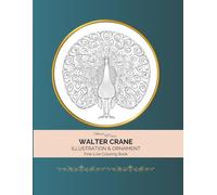 Walter Crane: Illustration & Ornament Fine Line Coloring Book