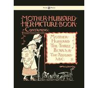 Walter Crane Mother Hubbard Her Picture Book - Containing Mother Hub (Tascabile)