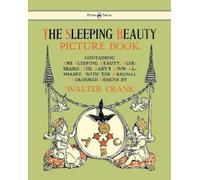 Walter Crane The Sleeping Beauty Picture Book - Containing The Sleep (Tascabile)