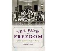 Walter D. Greason The Path to Freedom (Tascabile)
