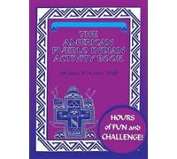 Walter D Yoder The American Pueblo Indian Activity Book (Tascabile)