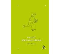 Walter Däng Klax Brumm