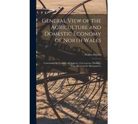 Walter Davies General View of the Agriculture and Domestic Ec (Copertina rigida)