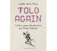 Walter de la Mare Told Again (Copertina rigida) Oddly Modern Fairy Tales