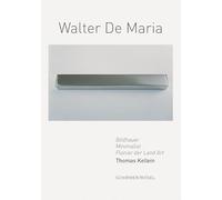 Walter De Maria: Conceptual Art, Minimal Art, Land Art