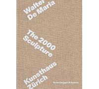 Walter De Maria: The 2000 Sculpture