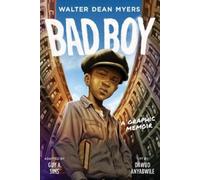 Walter Dean Myers Bad Boy: A Graphic Memoir (Tascabile)
