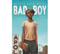 Walter Dean Myers Bad Boy (Tascabile)
