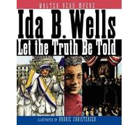 Walter Dean Myers Ida B. Wells (Copertina rigida)