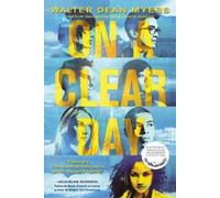 Walter Dean Myers On a Clear Day (Tascabile)