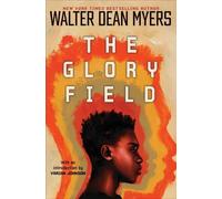 Walter Dean Myers The Glory Field (Tascabile)