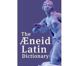 Walter Dennison The Aeneid Latin Dictionary (Tascabile)