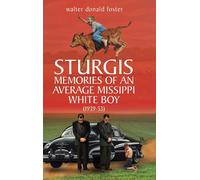 Walter Donald F Sturgis Memories of an Average Missippi Whit (Copertina rigida)
