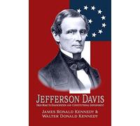 Walter Donald Kennedy James Ronald Kennedy Jefferson Davis (Copertina rigida)