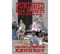 Walter Donald Kennedy James Ronald Kennedy Punished With Poverty (Tascabile)