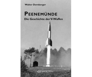 Walter Dornberger Eberhard Re Peenemünde: Die Geschichte der V-Waff (Tascabile)