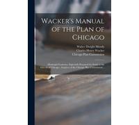 Walter Dwight 1874-1920 Moody Charles Henr Wacker's Manual of the P (Tascabile)