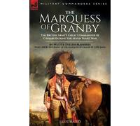 Walter E Manners George Payne Rainsford James The Marquess of Granby (Tascabile)