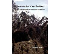 Walter E. Piatt She Came to the Door to Wave Good-bye... (Tascabile)