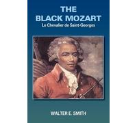 WALTER E. SMITH The Black Mozart (Tascabile)