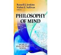 Walter E Sullivan Philosophy of Mind (Copertina rigida)