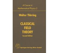 Walter E Thirring A Course in Mathematical Physics (Copertina rigida)