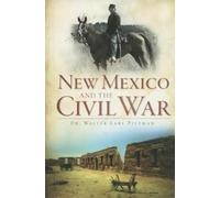 Walter Earl, Dr. Pittman New Mexico and the Civil War (Tascabile)