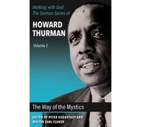 Walter Earl Fluker The Way of the Mystics (Tascabile)