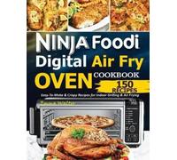 Walter Emma Ninja Foodi Digital Air Fry Oven Cookbook (Tascabile)