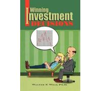 Walter F Ph D Wild Winning Investment Decisions (Tascabile)