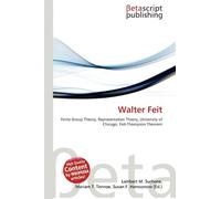 Walter Feit: Finite Group Theory, Representation Theory, University of Chicago, Feit-Thompson Theorem